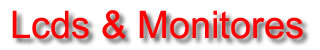 Monitores y LCDS